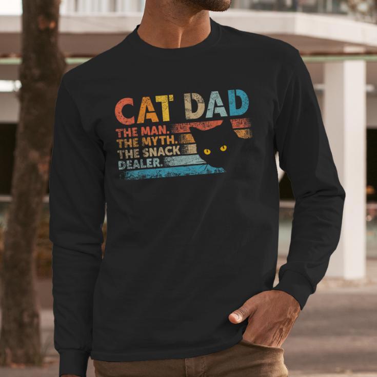 Cat Dad The Man The Myth Snack Dealer Fathers Day Men Long Sleeve T-Shirt Cat Dad The Man The Myth Snack Dealer Fathers Day Men Long Sleeve T-Shirt