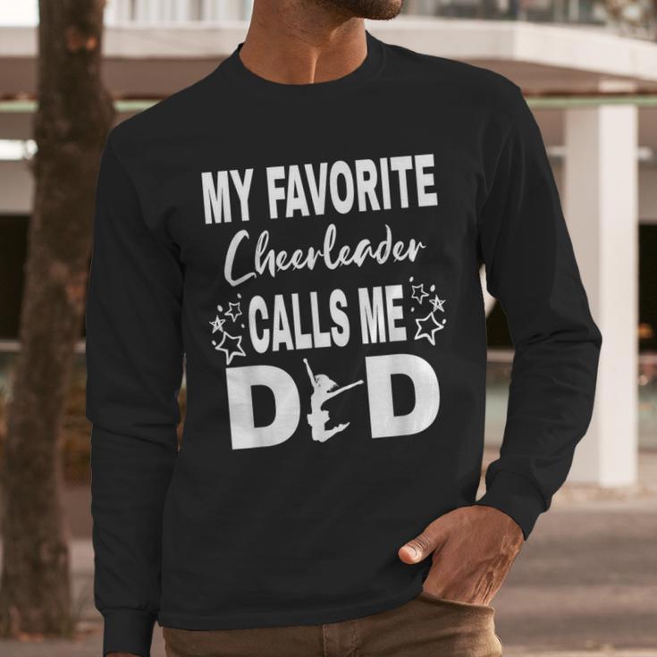 Cheer Dad My Favorite Cheerleader Calls Me Dad Men Long Sleeve T-Shirt