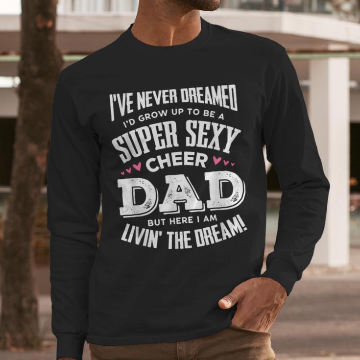 Cheerleading Dad Father Cheer Dad Men Long Sleeve T-Shirt
