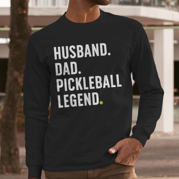 Cool Pickleball For Men Husband Dad Legend Pickleball Player Men Long Sleeve T-Shirt