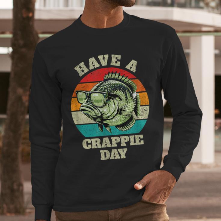 Have A Crappie Day Retro Fishing Sarcastic Dad Men Long Sleeve T-Shirt