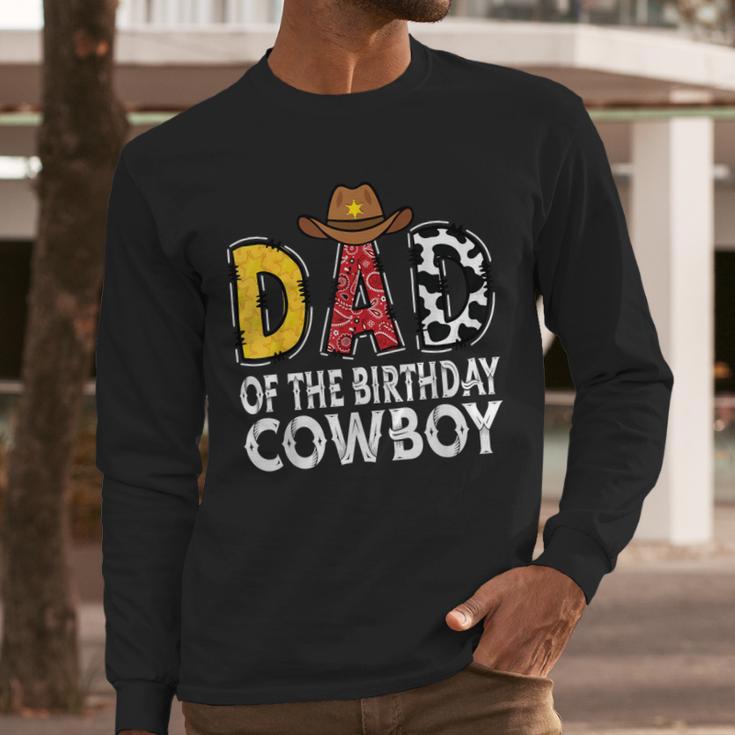 Dad 1st Birthday Cowboy Western Dad Birthday Boy Men Long Sleeve T-Shirt Dad 1st Birthday Cowboy Western Dad Birthday Boy Men Long Sleeve T-Shirt