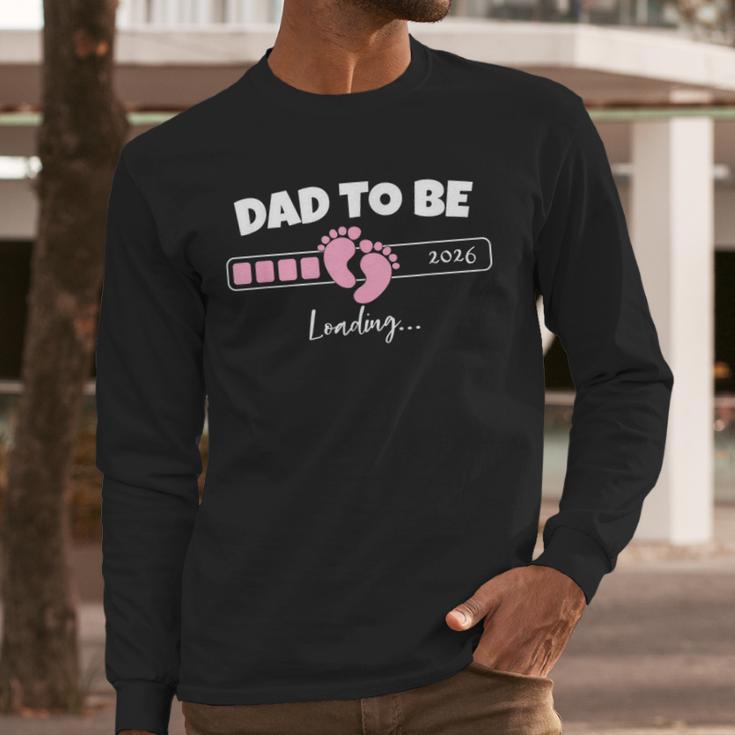 Dad To Be 2026 Loading Pink Little Girl Pregnancy Reveal Men Long Sleeve T-Shirt