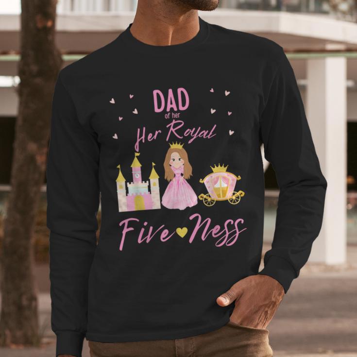 Dad 5th Birthday Her Royal Fiveness Princess Matching Men Long Sleeve T-Shirt
