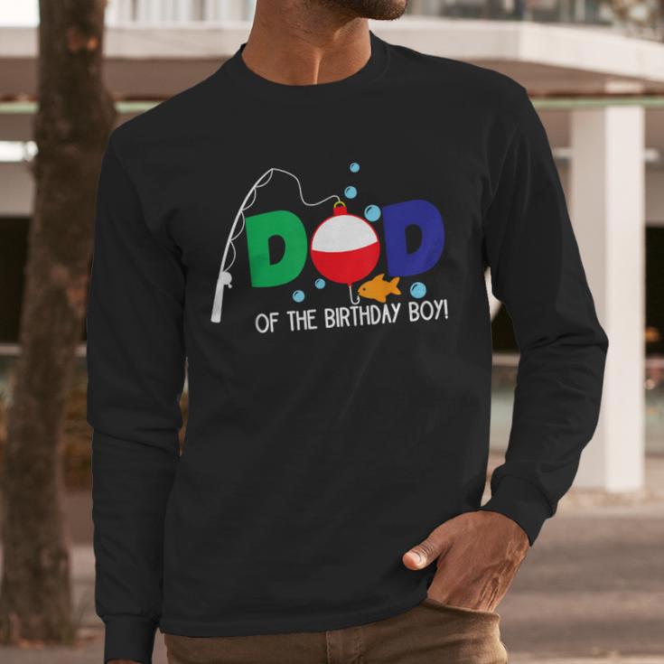 Dad Of The Big One Fishing Boy First Birthday Ofishally Men Long Sleeve T-Shirt