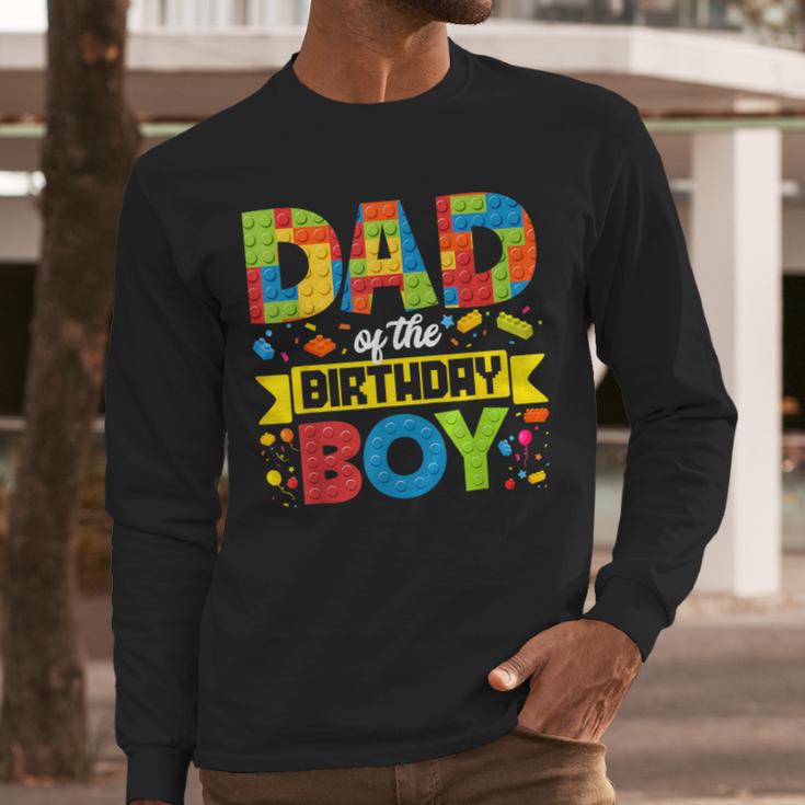 Dad Of The Birthday Boy Master Builder Kids Building Blocks Men Long Sleeve T-Shirt
