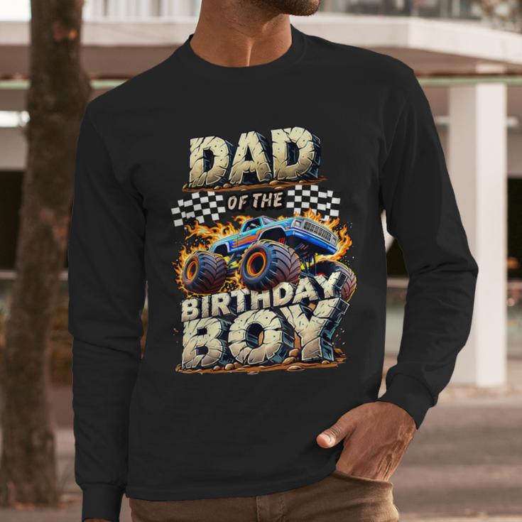 Dad Of The Birthday Boy Monster Truck Family Matching Party Men Long Sleeve T-Shirt