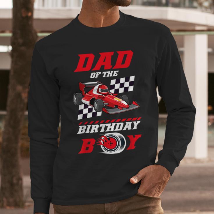 Dad Of The Birthday Boy Pit Crew Race Car Matching Family Men Long Sleeve T-Shirt Dad Of The Birthday Boy Pit Crew Race Car Matching Family Men Long Sleeve T-Shirt