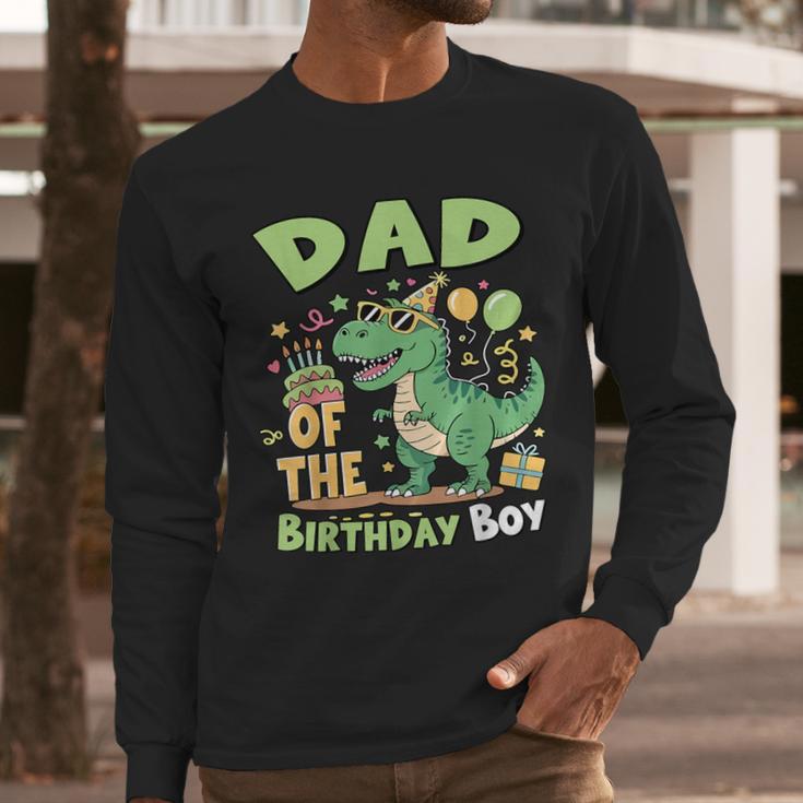 Dad Of The Birthday BoyRex Dinosaur Family Party Men Long Sleeve T-Shirt