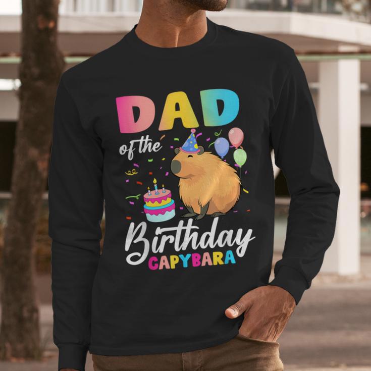 Dad Of The Birthday Capybara Girl Bday Party Family Men Long Sleeve T-Shirt