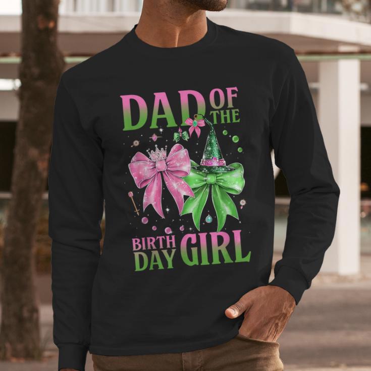 Dad Of The Birthday Girl Coquette Matching Family Party Men Long Sleeve T-Shirt