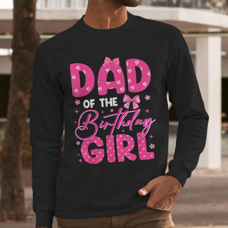 Dad Of The Birthday Girl Pink Bow Birthday Girl Family Men Long Sleeve T-Shirt