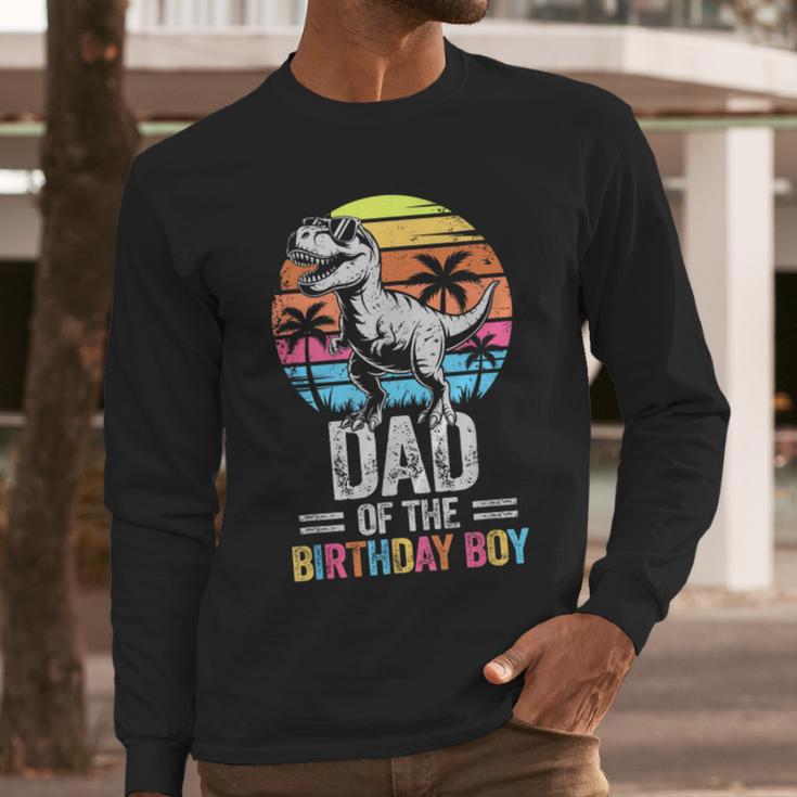 Dad Of The Birthday Party Outfit Dinosaur Daddy Men Long Sleeve T-Shirt