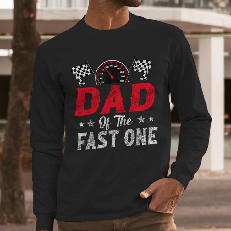 Dad Of The Fast One 1st Birthday Racing Car Family Men Long Sleeve T-Shirt