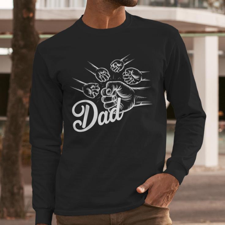 Dad Of Four Toddler Kids Fathers Day Fist Bump Family Men Long Sleeve T-Shirt