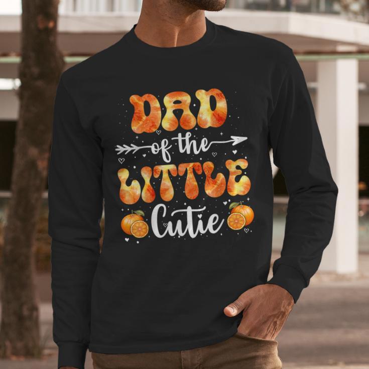 Dad Little Cutie Baby Shower Orange 1st Birthday Party Men Long Sleeve T-Shirt