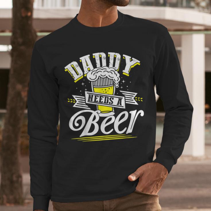 Dad Needs A Beer Button Up Shirts Beer Drinking Lover Men Long Sleeve T-Shirt