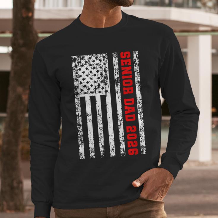 Dad Senior 2026 Proud Dad Of A Class Of 2026 Graduate Flag Men Long Sleeve T-Shirt