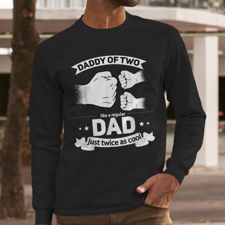 Dad Squared Fathers Day Dad Of Two Cool Daddy Of 2 Men Long Sleeve T-Shirt