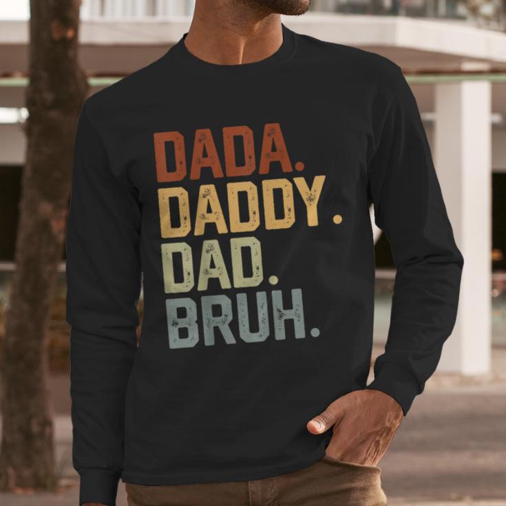 Dada Daddy Dad Bruh Retro Vintage Fathers Day Vintage Men Long Sleeve T-Shirt
