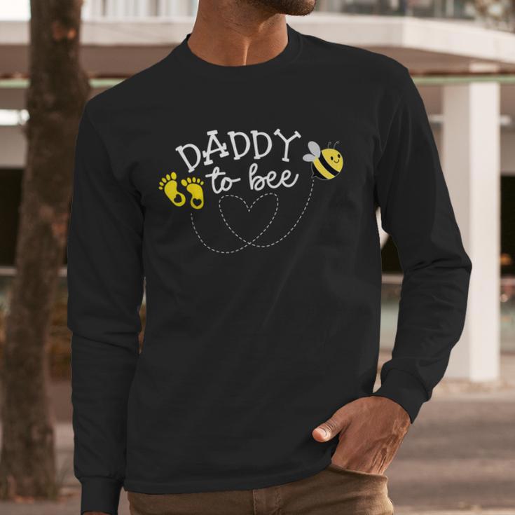 Daddy To Bee Pregnancy Announcement Baby Shower Men Long Sleeve T-Shirt Daddy To Bee Pregnancy Announcement Baby Shower Men Long Sleeve T-Shirt