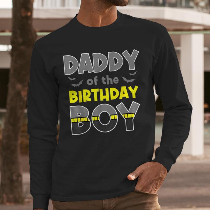 Daddy Of The Birthday Boy Bat Family Party Theme Boys Men Long Sleeve T-Shirt