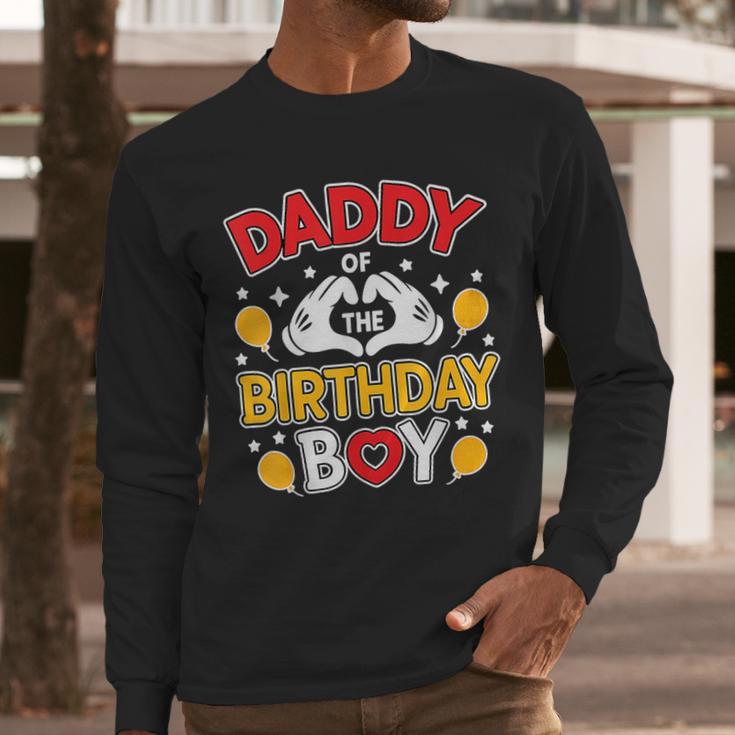 Daddy Of The Birthday Boy Shirt Matching Dad Son Family Bday Men Long Sleeve T-Shirt