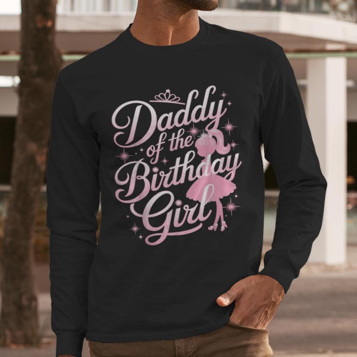 Daddy Of The Birthday Girl Doll Birthday Kid Family Matching Men Long Sleeve T-Shirt