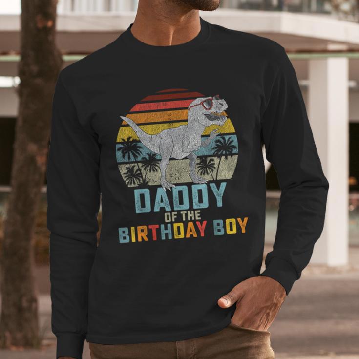 Daddy Dinosaur Of The Birthday Boy Dad Matching Family Men Long Sleeve T-Shirt