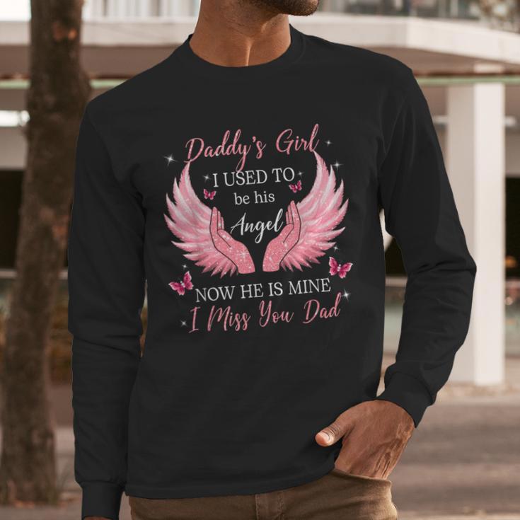 Daddy Girl I Used To Be His Angel Now He Is Mine Men Long Sleeve T-Shirt Daddy Girl I Used To Be His Angel Now He Is Mine Men Long Sleeve T-Shirt