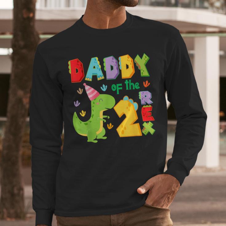 Daddy Of The Two Rex 2Nd Birthday Boy Dinosaur T-Rex Men Long Sleeve T-Shirt Daddy Of The Two Rex 2Nd Birthday Boy Dinosaur T-Rex Men Long Sleeve T-Shirt