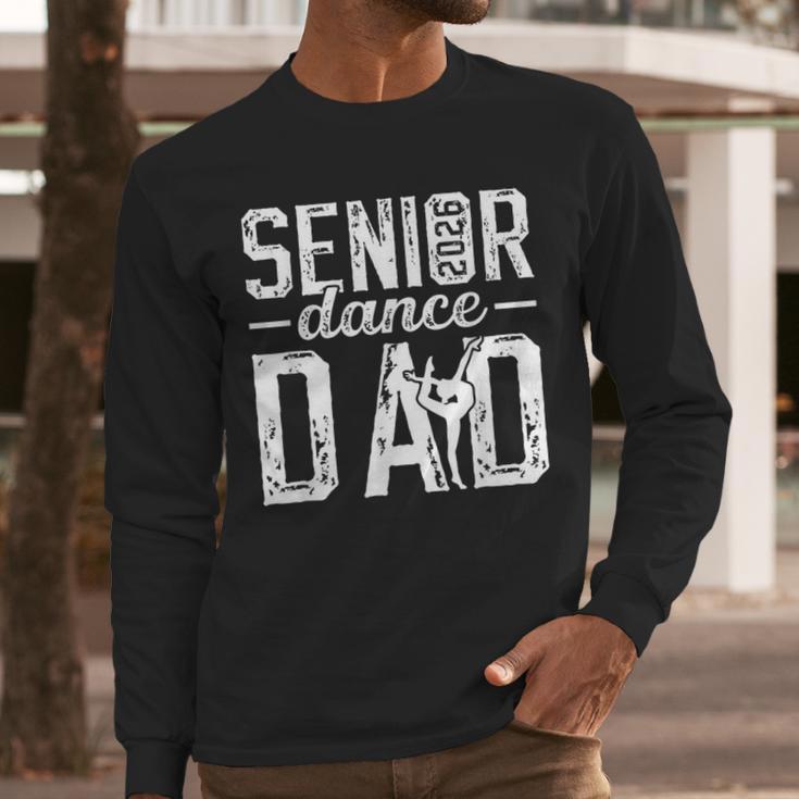 Dance Senior Dad Of A Senior Dancer Father 2026 Men Long Sleeve T-Shirt