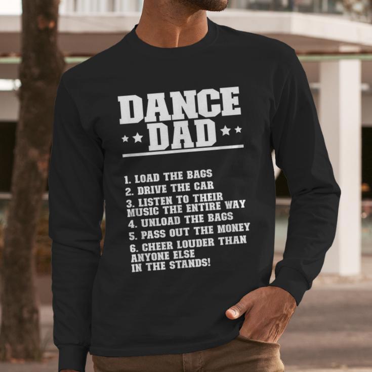 Dancer Dad Dancing Father Of A Dancer Dad Men Long Sleeve T-Shirt