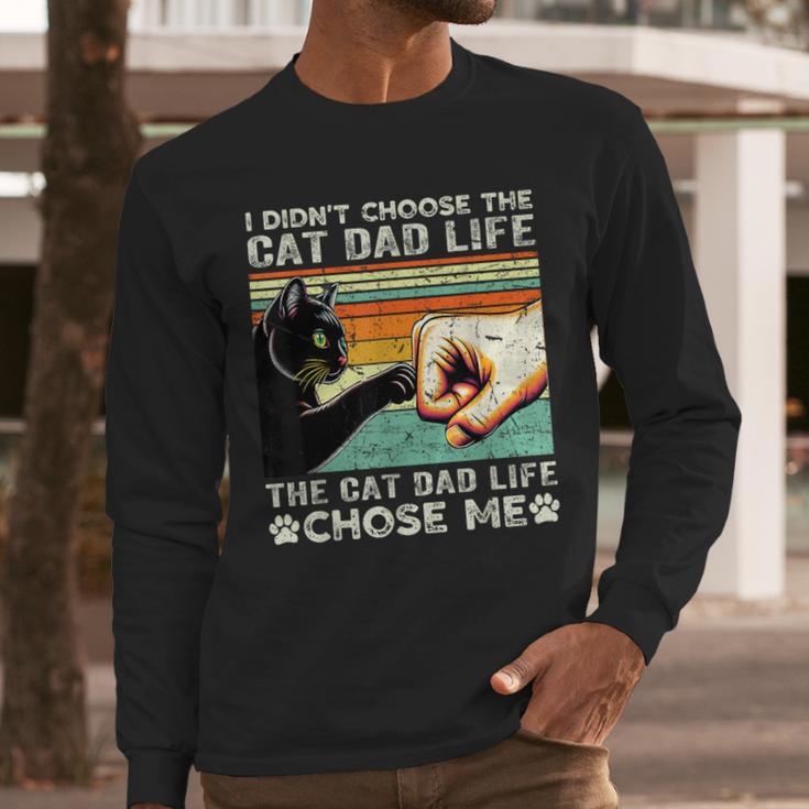 I Didn't Choose The Cat Dad Life Funny Cat Lovers Vintage Men Long Sleeve T-Shirt