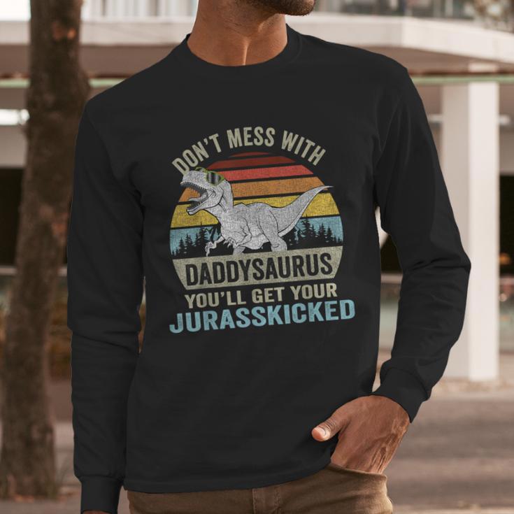 Don't Mess With DaddysaurusRex Daddy Saurus Dinosaur Men Men Long Sleeve T-Shirt