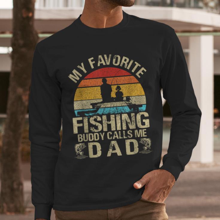 My Favorite Fishing Buddy Calls Me Dad Men Long Sleeve T-Shirt