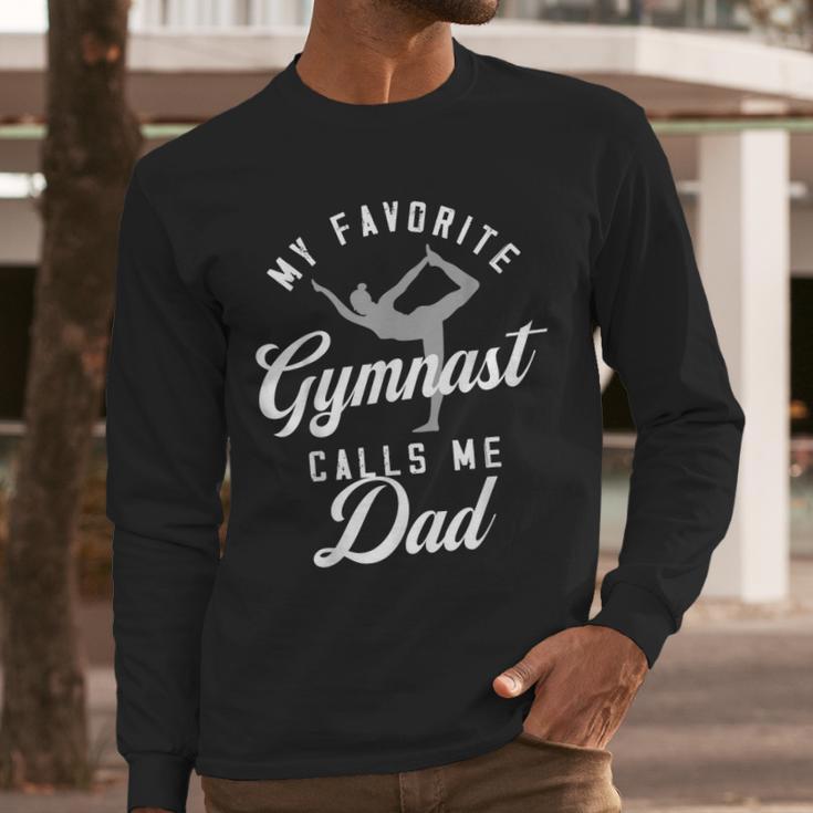 My Favorite Gymnast Calls Me Dad Mat Sports Gymnastics Men Long Sleeve T-Shirt