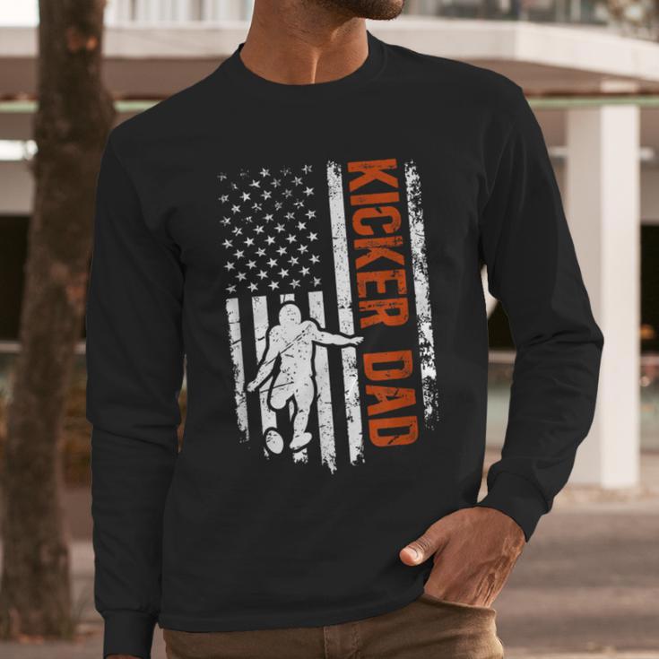 Football Kicker Dad Of A Football Kicker Father US Flag Men Long Sleeve T-Shirt