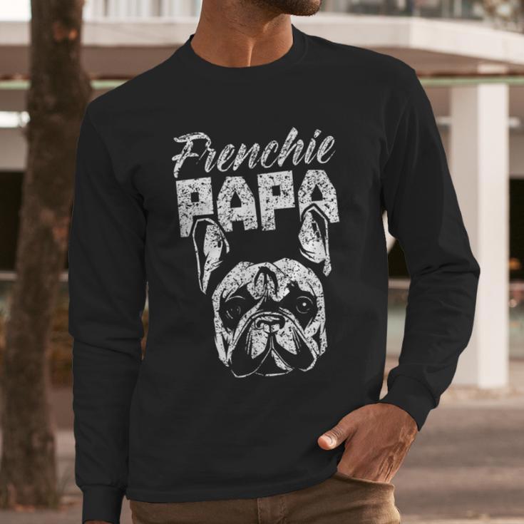 Frenchie Papa Lover Owner French Bulldog Dad Father Daddy Men Long Sleeve T-Shirt