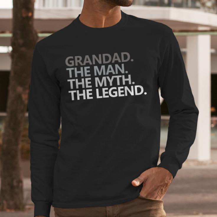 Grandad The Man Myth Legend Grandpa Papa Men Long Sleeve T-Shirt