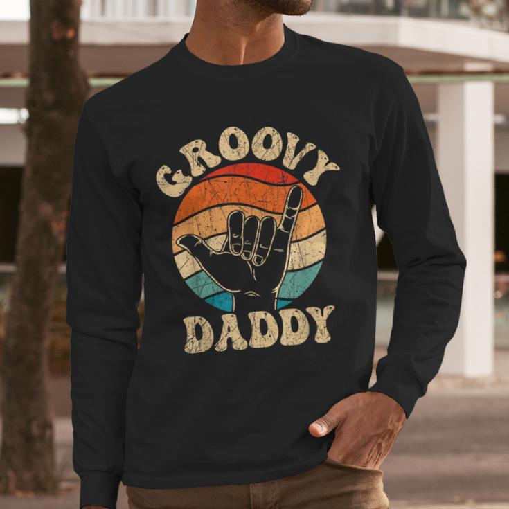 Groovy Daddy 70s Aesthetic Nostalgia 1970's Retro Groovy Dad Men Long Sleeve T-Shirt