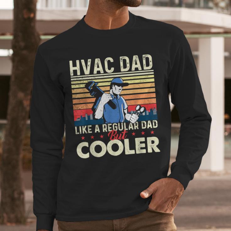 HVAC Dad Like A Regular Dad HVAC Technician AC Repairman Men Long Sleeve T-Shirt HVAC Dad Like A Regular Dad HVAC Technician AC Repairman Men Long Sleeve T-Shirt