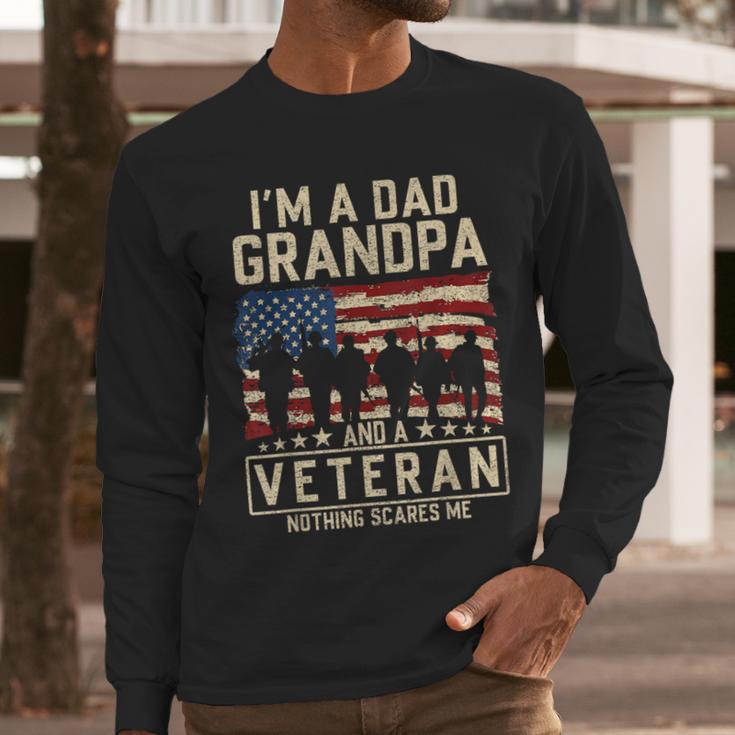 I'm A Dad Grandpa And Veteran Patriotic US Flag Veterans Day Men Long Sleeve T-Shirt