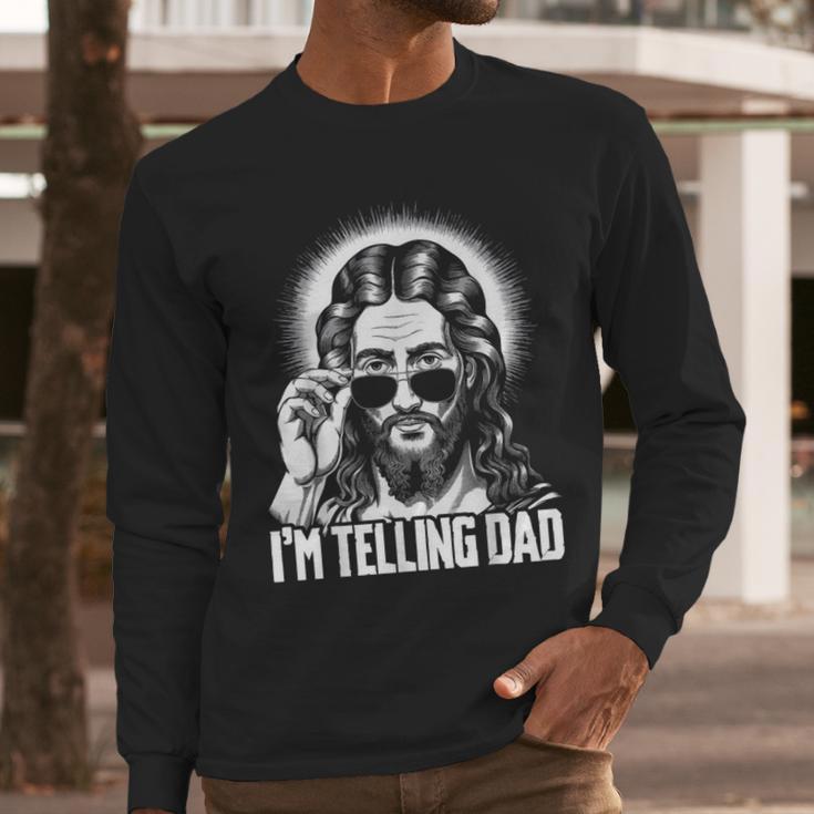 I'm Telling Dad Jesus Men Long Sleeve T-Shirt