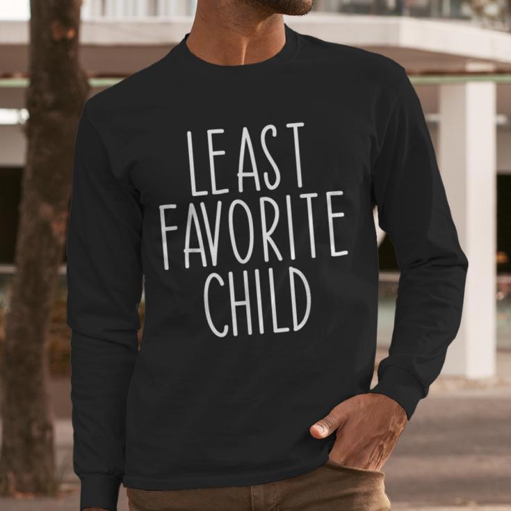 Least Favorite Child Mom Dad Son Men Long Sleeve T-Shirt