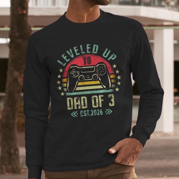 I Leveled Up To Dad Of 3 2026 Promoted To Dad Of Three Kids Men Long Sleeve T-Shirt