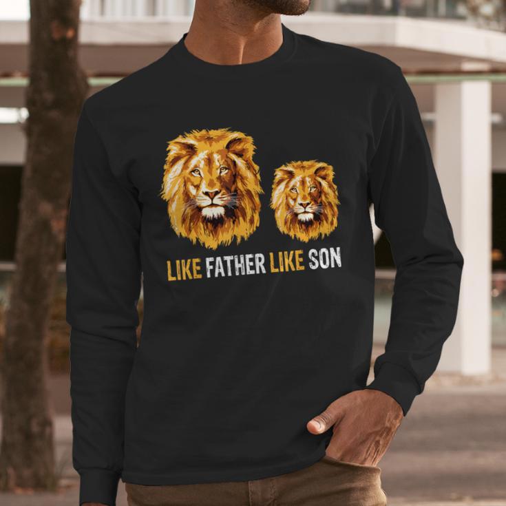 Lion Dad Like Father Like Son Lions Lovers Fathers Day Men Long Sleeve T-Shirt Lion Dad Like Father Like Son Lions Lovers Fathers Day Men Long Sleeve T-Shirt
