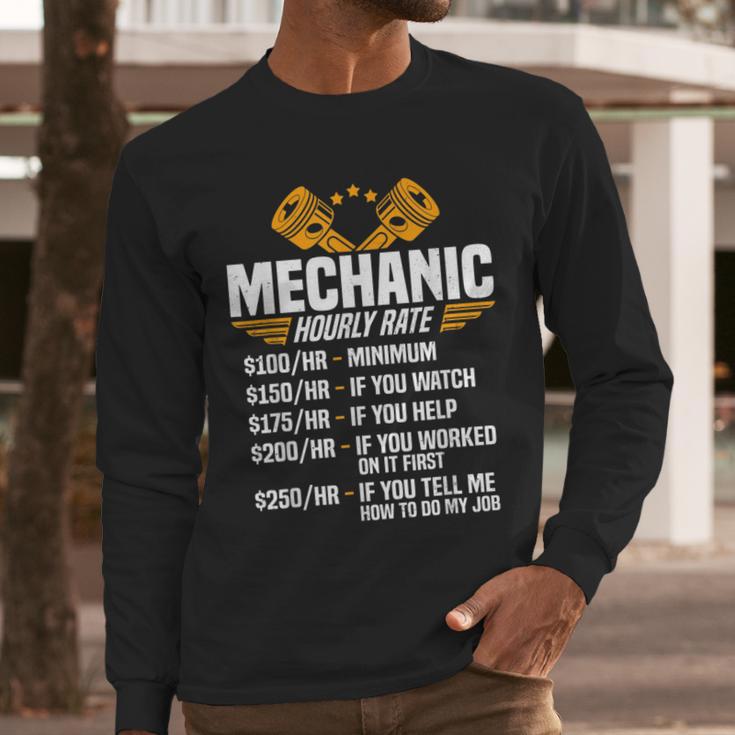 Mechanic Men Dad Hourly Rate Car Auto Garage Mechanic Men Long Sleeve T-Shirt Mechanic Men Dad Hourly Rate Car Auto Garage Mechanic Men Long Sleeve T-Shirt