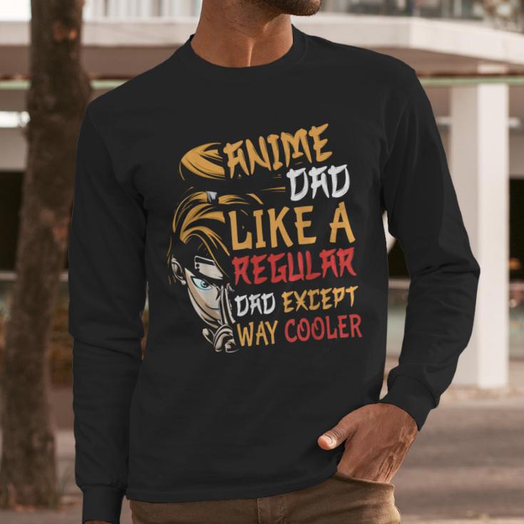 Men Anime Father's Day Anime Dad Except Way Cooler Men Long Sleeve T-Shirt