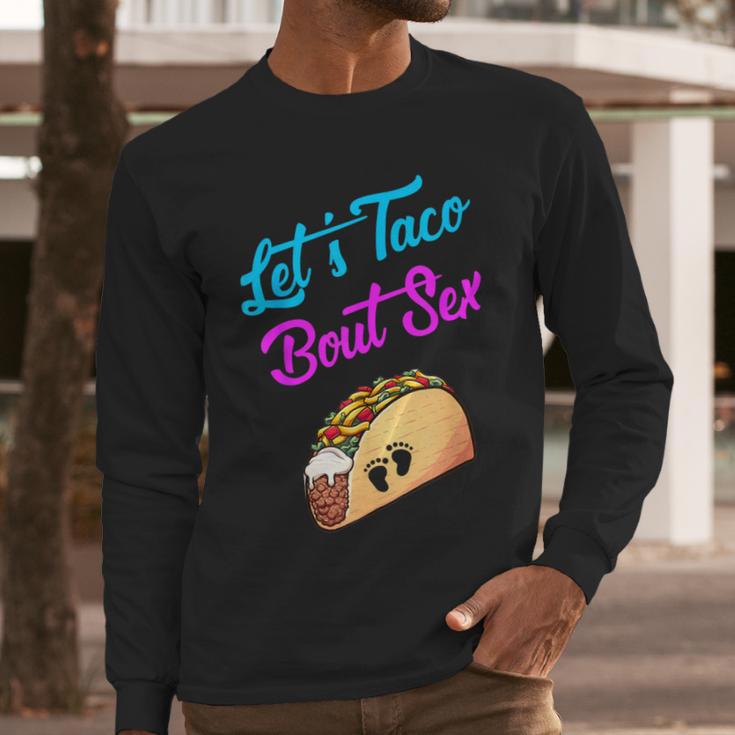 Mom Dad Let's Taco Bout Sex Gender Reveal Party Men Long Sleeve T-Shirt